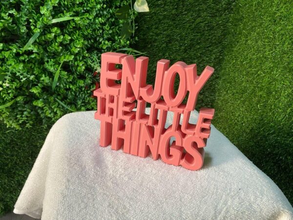 Enjoy the Little Things Table Art for Bedroom or Study Room